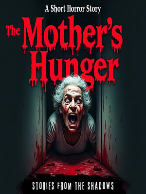 cover image of The Mother's Hunger